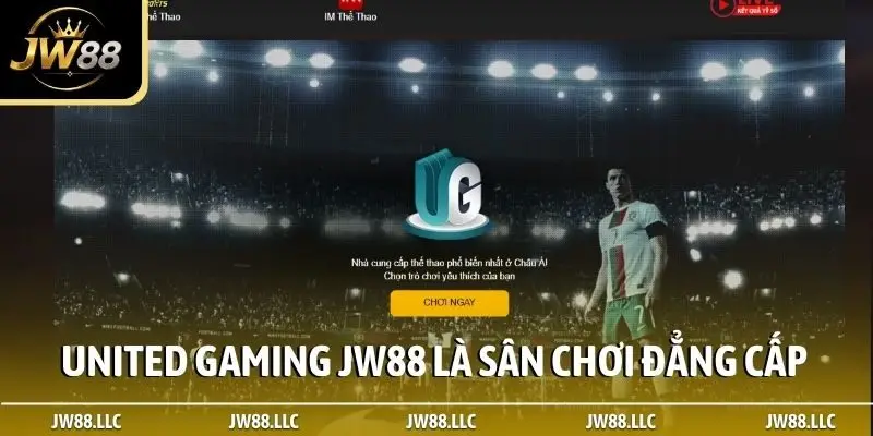 United Gaming JW88 là sân chơi thể thao đẳng cấp
